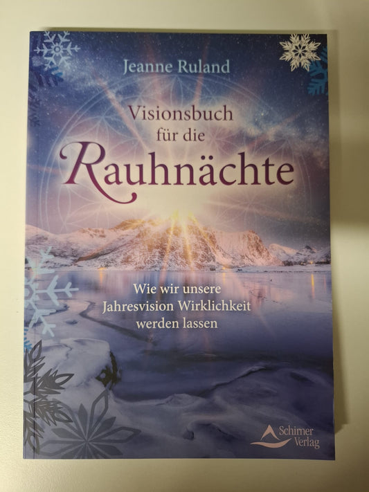 Ruland, Jeanne: Visionsbuch für die Rauhnächte